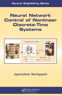 Neural Network Control of Nonlinear Discrete-Time Systems (Automation and Control Engineering)  