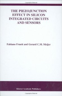 The Piezojunction Effect in Silicon Integrated Circuits and