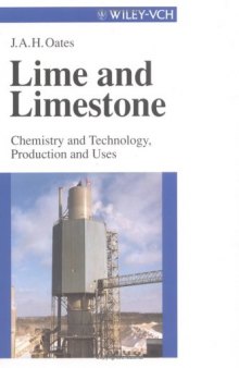 Lime and Limestone: Chemistry and Technology, Production and Uses