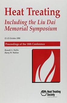 Heat treating : proceedings of the 18th conference : including the Liu Dai Memorial Symposium, 12-15 October, 1998