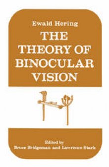 The Theory of Binocular Vision: Ewald Hering (1868)