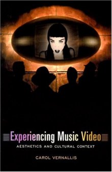 Experiencing Music Video: Aesthetics and Cultural Context