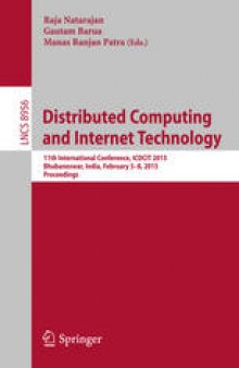 Distributed Computing and Internet Technology: 11th International Conference, ICDCIT 2015, Bhubaneswar, India, February 5-8, 2015. Proceedings