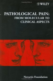 Pathological Pain: From Molecular to Clinical Aspects 