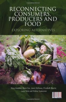 Reconnecting Consumers, Producers and Food: Exploring 'Alternatives' (Cultures of Consumption)