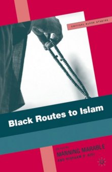 Black Routes to Islam (Critical Black Studies)