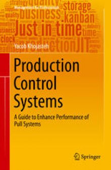 Production Control Systems: A Guide to Enhance Performance of Pull Systems