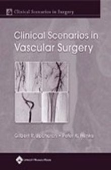Clinical scenarios in vascular surgery