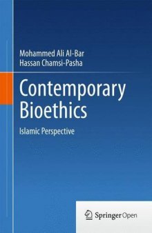 Contemporary bioethics : Islamic perspective