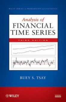 Analysis of Financial Time Series (Wiley Series in Probability and Statistics - Applied Probability and Statistics Section Series)