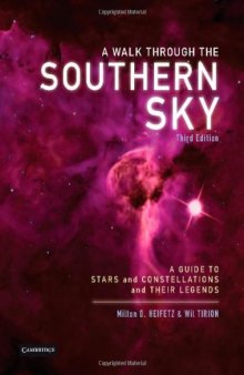 A Walk through the Southern Sky: A Guide to Stars, Constellations and Their Legends