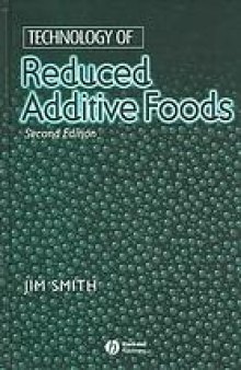 Technology of reduced-additive foods