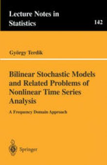 Bilinear Stochastic Models and Related Problems of Nonlinear Time Series Analysis: A Frequency Domain Approach
