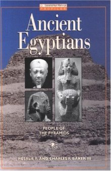 Ancient Egyptians: People of the Pyramids 