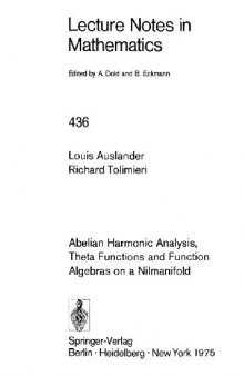 Abelian Harmonic Analysis, Theta Functions and Functional Analysis on a Nilmanifold