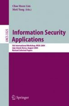 Information Security Applications: 5th International Workshop, WISA 2004, Jeju Island, Korea, August 23-25, 2004, Revised Selected Papers
