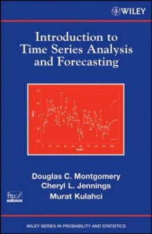 Introduction to Time Series Analysis and Forecasting (Wiley Series in Probability and Statistics)
