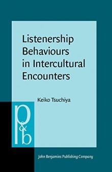 Listenership Behaviours in Intercultural Encounters: A Time-Aligned Multimodal Corpus Analysis