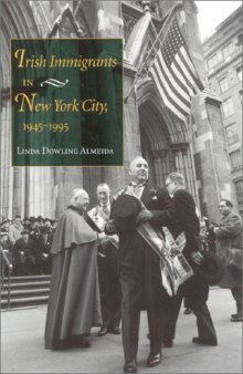 Irish immigrants in New York City, 1945-1995