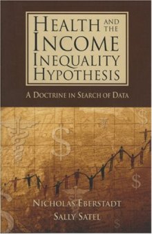 Health and Income Inequality Hypothesis: A Doctrine in Search of Data
