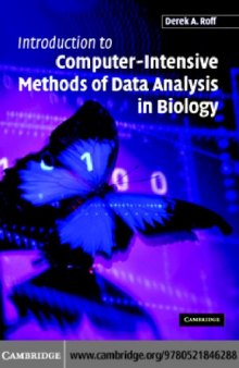 Introduction to Computer - Intensive Methods of Data Analysis in Biology
