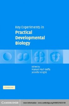 Key experiments in practical developmental biology