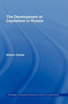 The Development of Capitalism in Russia (Routledge Contemporary Russia and Eastern Europe S.)