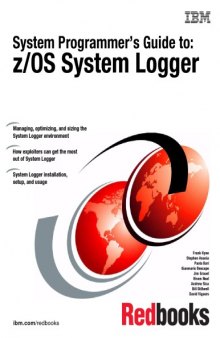 Systems programmer's guide to--z/OS System Logger