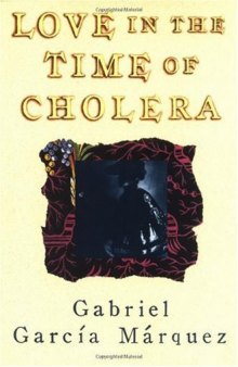 Love in the Time of Cholera