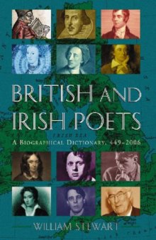 British and Irish Poets: A Biographical Dictionary 449-2006