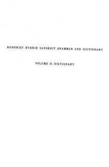 Buddhist Hybrid Sanskrit Grammar and Dictionary.