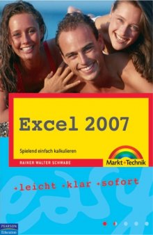 Excel 2007 easy. Spielend einfach kalkulieren  GERMAN 
