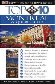 Top 10 Montreal & Quebec City (Eyewitness Top 10 Travel Guides)  