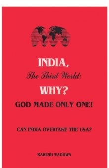 India, The Third World Why? God Made Only One! Can India Overtake USA?