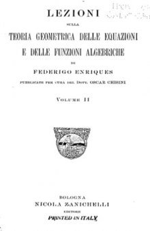 Lezioni sulla teoria geometrica delle equazioni e delle funzioni algebriche