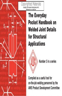 The everyday pocket handbook on welded joint details for structural applications : compiled as a useful tool for on-the-job welding personnel