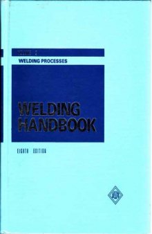 Welding Handbook: WELDING PROCESS VOLUME 2 8th edition  