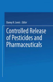 Controlled Release of Pesticides and Pharmaceuticals