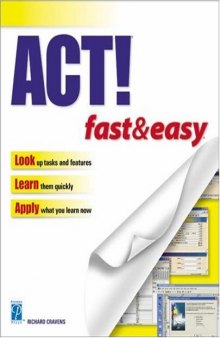 ACT! Fast & Easy, 2nd Edition