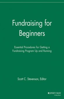 Fundraising for Beginners: Essential Procedures for Getting a Fundraising Program Up and Running