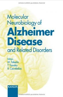 Molecular Neurobiology of Alzheimer Disease and Related Disorders  