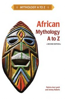African Mythology A to Z,Second Edition