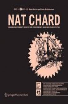 Nat Chard: Drawing Indeterminate Architecture, Indeterminate Drawings of Architecture