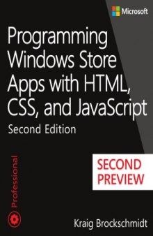 BrockschmidtProgramming Windows Store Apps with HTML, CSS, and javascript Second Edition Preview