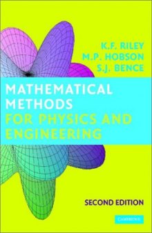 Mathematical Methods for Physics and Engineering: A Comprehensive Guide (2nd Edition)