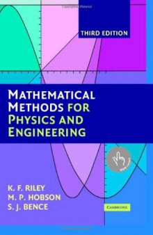 Mathematical Methods for Physics and Engineering: A Comprehensive Guide, 3rd Edition  