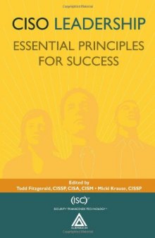 CISO Leadership: Essential Principles for Success ((ISC)2 Press)