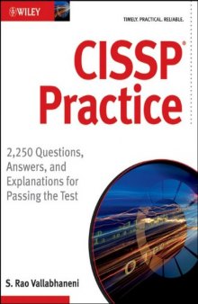 CISSP Practice: 2,250 Questions, Answers, and Explanations for Passing the Test