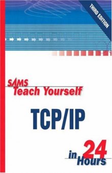 Sams teach yourself TCP IP in 24 hours 