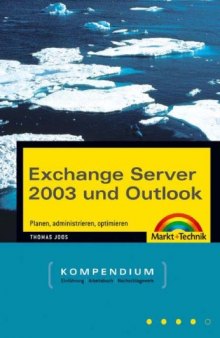 Exchange Server 2003 und Outlook Kompendium